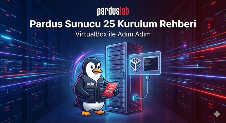 Pardus Sunucu 25 Kurulum Rehberi makalesi için hazırlanmış, üzerinde "VirtualBox ile Adım Adım" yazısı, Pardus yelekli penguen (Tux), sunucu kabini ve Oracle VirtualBox bağlantısını gösteren dijital illüstrasyon.